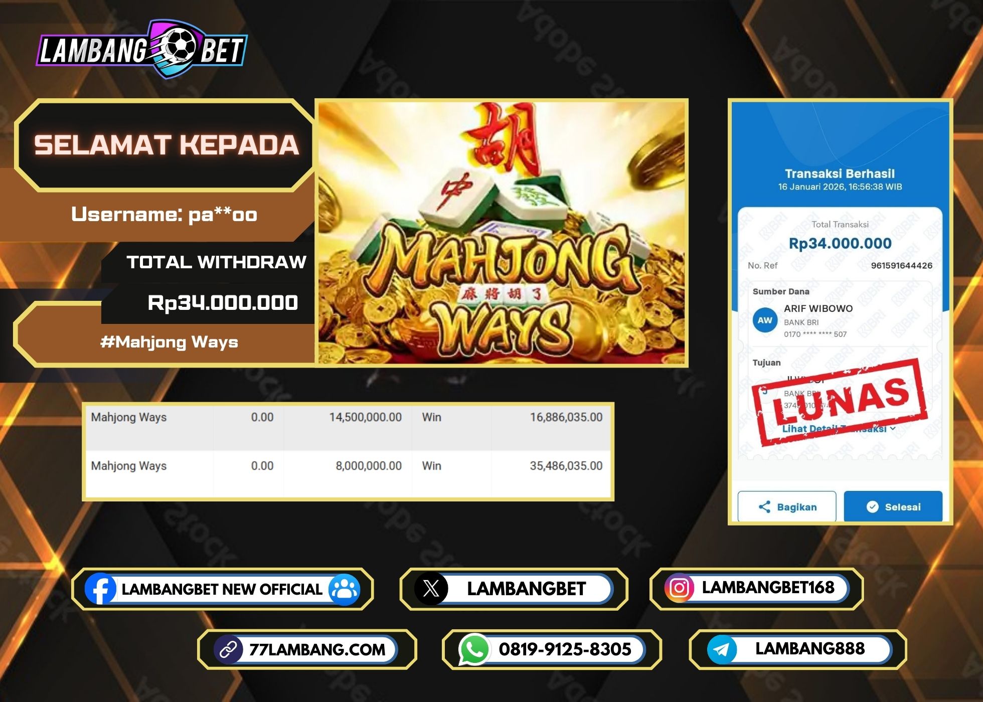 LAMBANGBET [16 JANUARI 2025] JACKPOT SLOT Mahjong Ways "Rp34.000.000" LUNAS